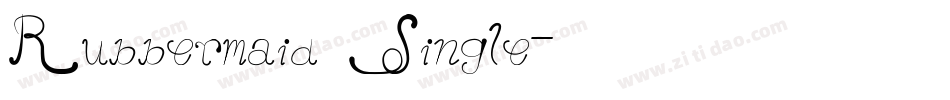Rubbermaid Single字体转换